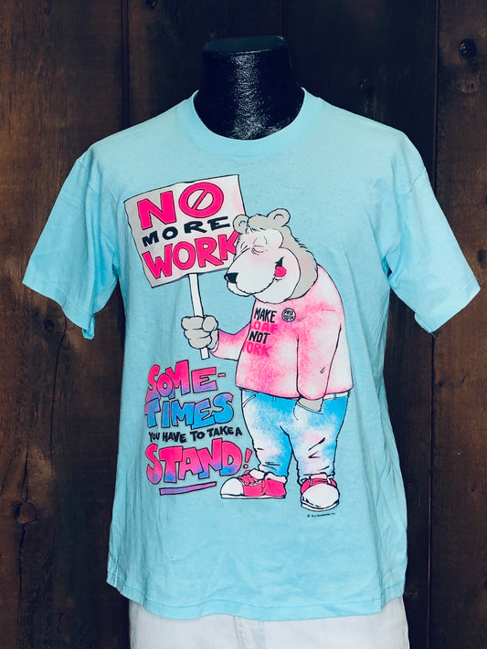 80s No More Work Tee     M